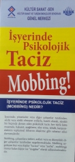 İŞ YERİNDE PSİKOLOJİK TACİZ MOBBİNG!