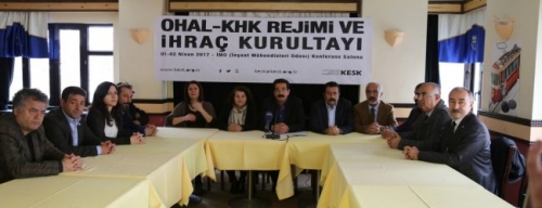 OHAL, KHK REJİMİ VE KAMU EMEKÇİLERİ İHRAÇ KURULTAYI BASIN A&Ccedil;IKLAMASI...
