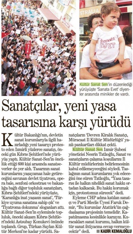 SANAT&Ccedil;ILAR, YENİ YASA TASARISINA KARŞI Y&Uuml;R&Uuml;D&Uuml;