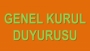 6. OLAĞAN GENEL KURUL İLANI...