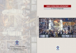 EMEK S&Uuml;RECİNİN D&Ouml;N&Uuml;Ş&Uuml;M&Uuml;