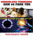MEMURLARA TEMMUZDA ZAM VE FARK YOK...