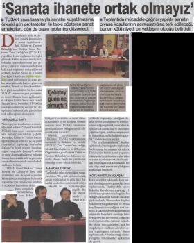 SANATA İHANETE ORTAK OLMAYIZ...