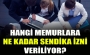 MEMURLARA NE KADAR SENDİKA İZNİ VERİLİYOR?