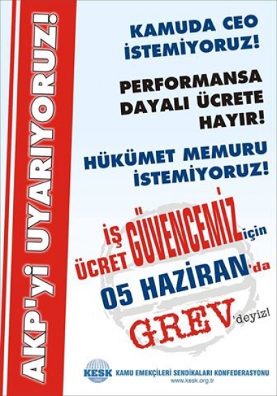 NEDEN GREVE GİDİYORUZ?