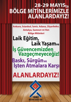 28-29 MAYIS&rsquo;TA B&Ouml;LGE MİTİNGLERİMİZİN AFİŞLERİ