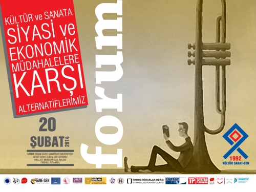 &ldquo;K&Uuml;LT&Uuml;R VE SANATA SİYASİ VE EKONOMİK M&Uuml;DAHALELERE KARŞI ALTERNATİFLERİMİZ&rdquo;SONU&Ccedil; BİLDİRGESİ