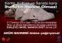 AK&Uuml;N VE ŞİNASİ SAHNELERİNİN İHALEYE &Ccedil;IKARILMASINA KARŞI...