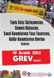 19 ARALIK 2013 GREV'DEYİZ!
