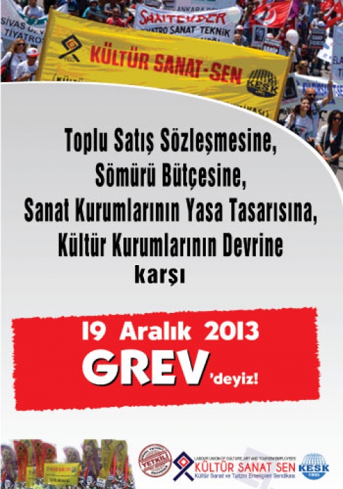 19 ARALIK 2013 GREV'DEYİZ!